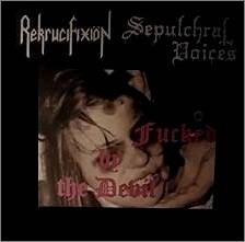 Sepulchral Voices : Fucked by the Devil